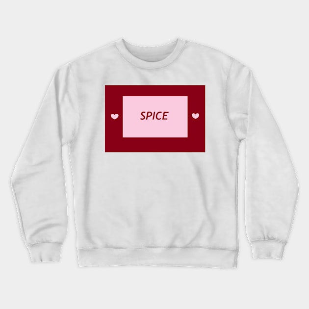 Spice Crewneck Sweatshirt by LittleBowAlice